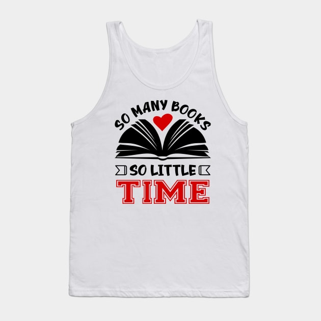 So many books, so little time Tank Top by colorsplash